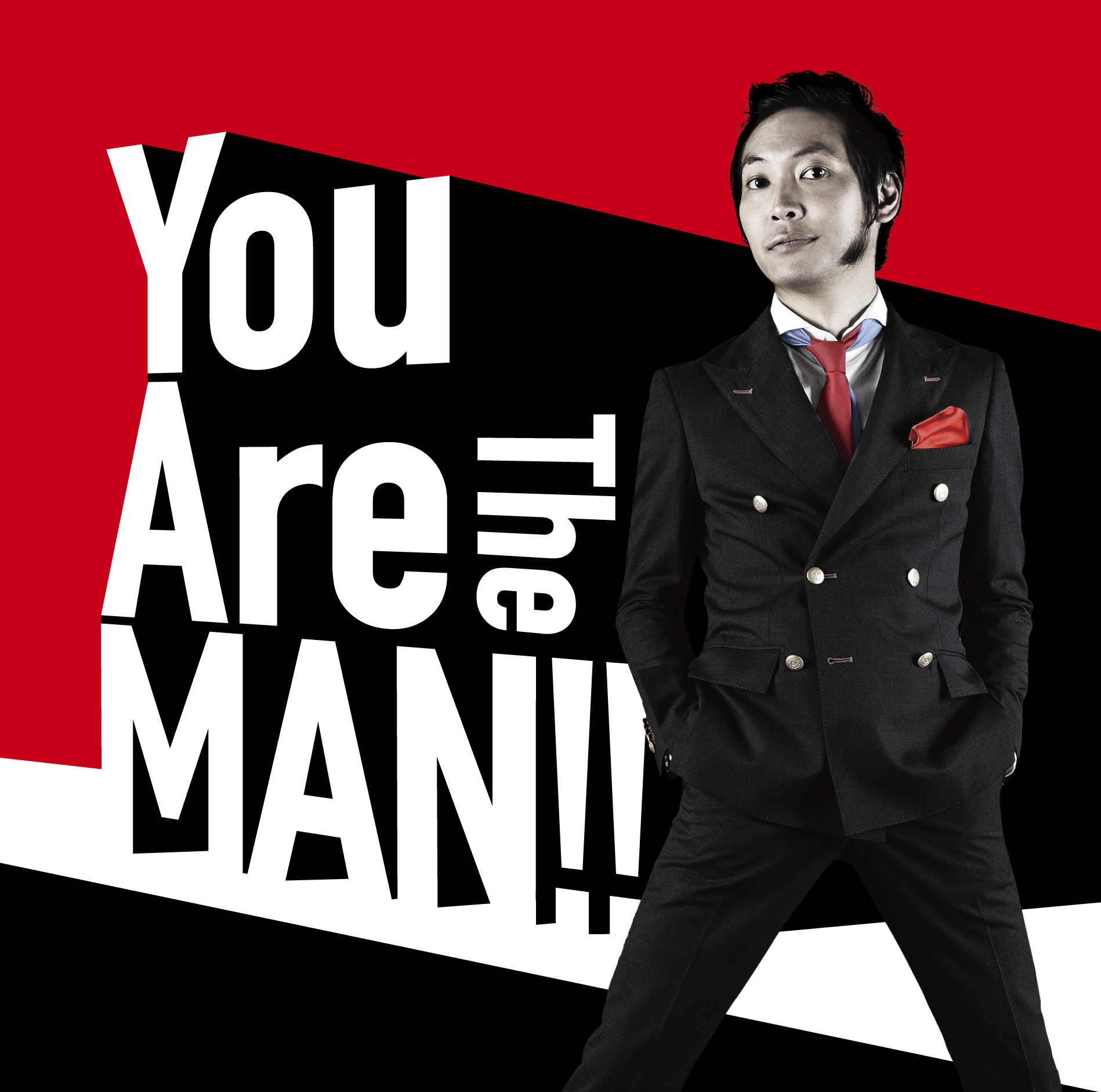You Are The MAN!! - 上杉周大 Official Website